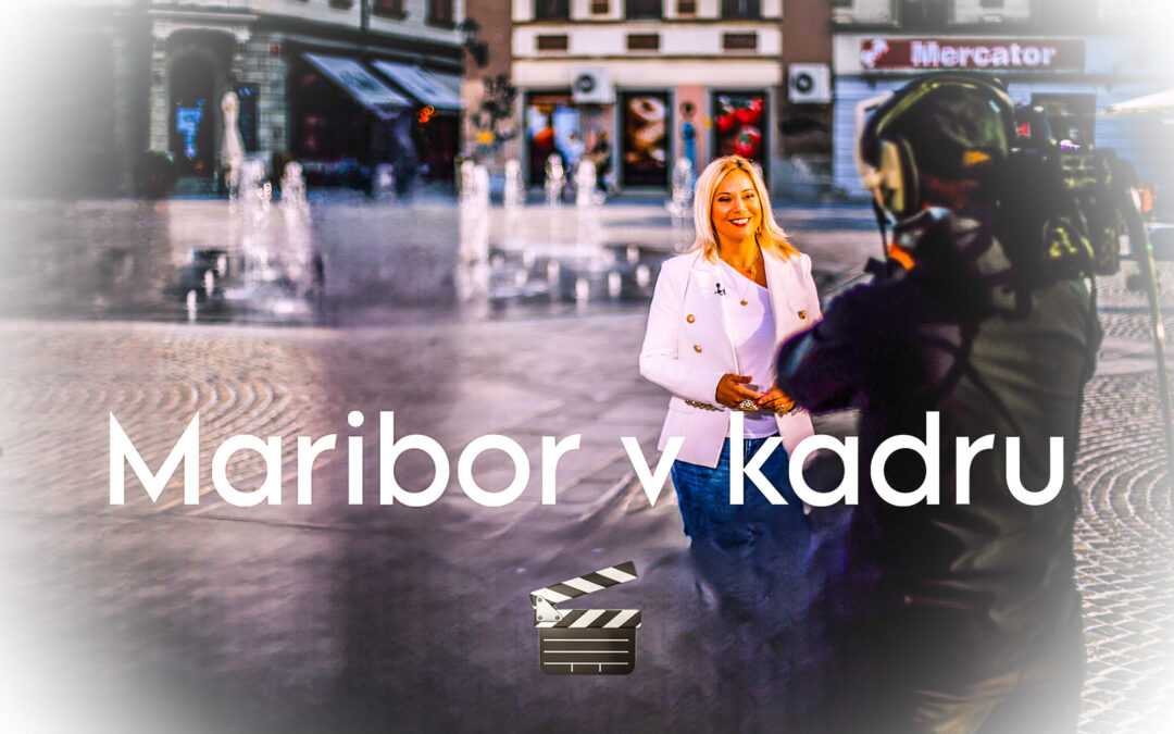MARIBOR V KADRU