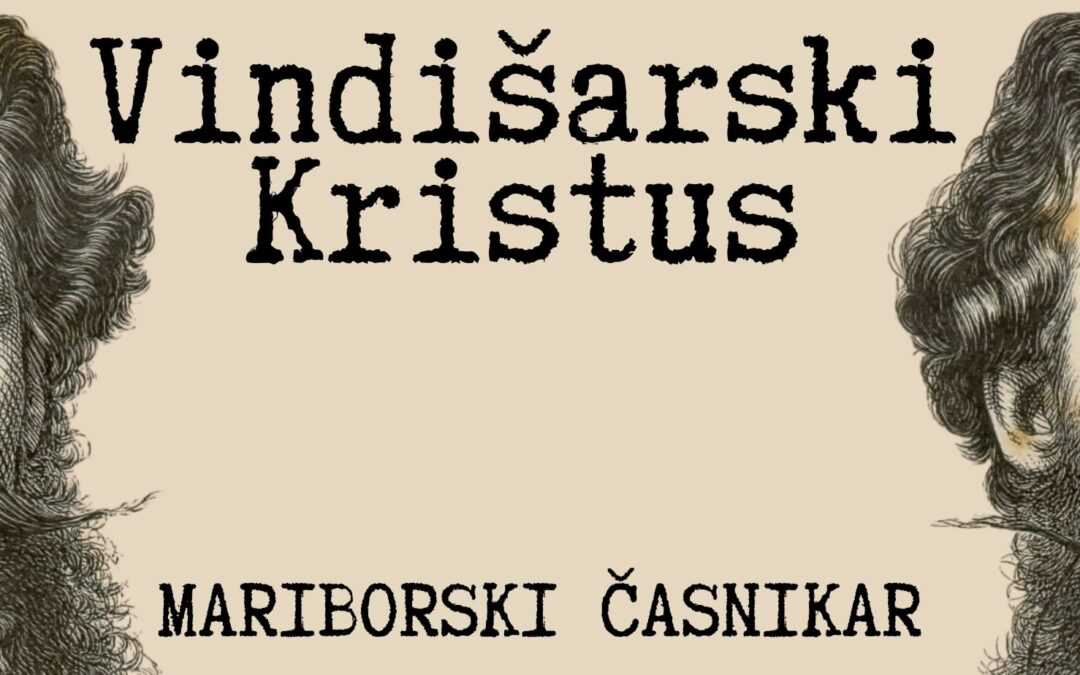 KDO JE BIL NOVINAR, VINDIŠARSKI KRISTUS?